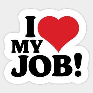 I Heart My Job v2 Sticker